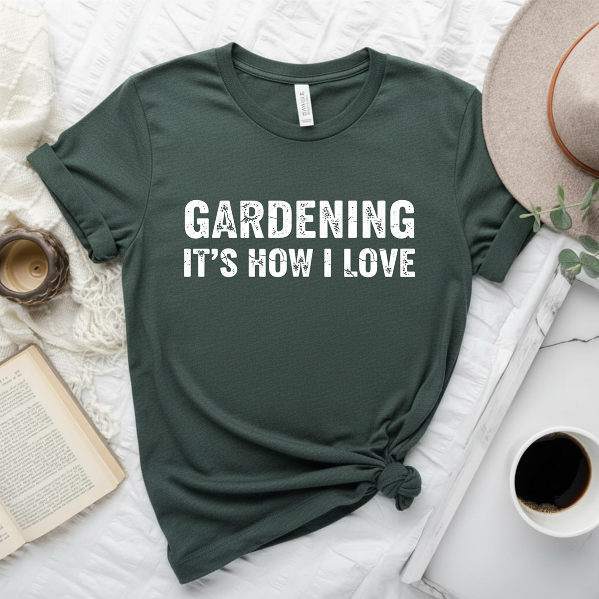 Gardening It's How I Love T-Shirt