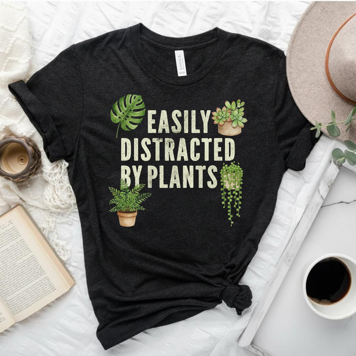 Easily Distracted By Plants T-Shirt
