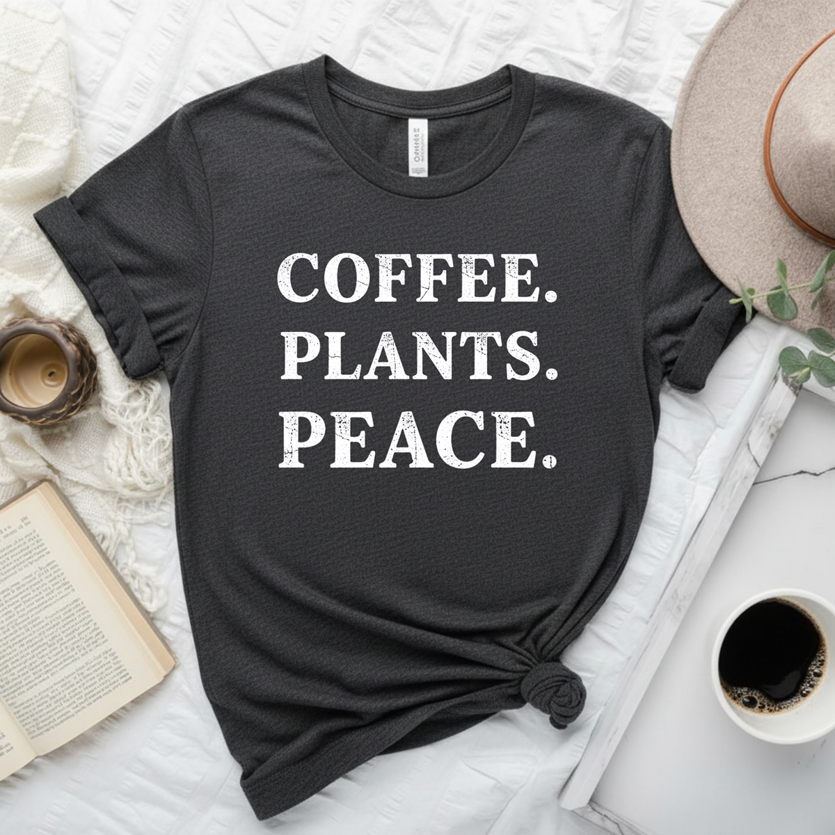 Coffee. Plants. Peace. T-Shirt