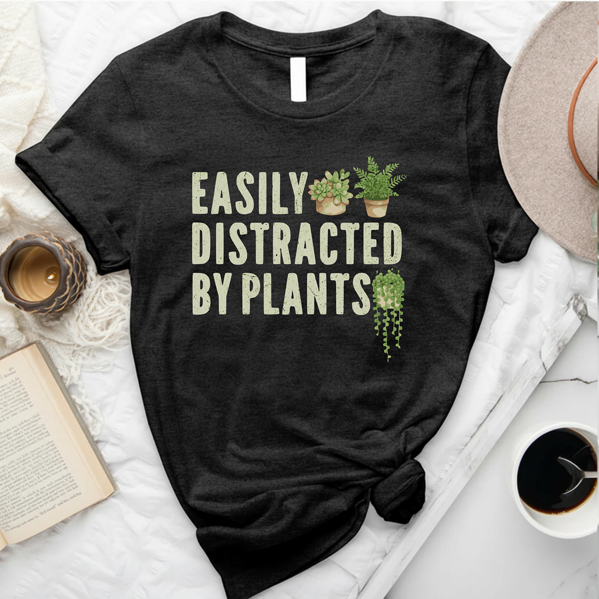 Easily Distracted By Plants T-Shirt