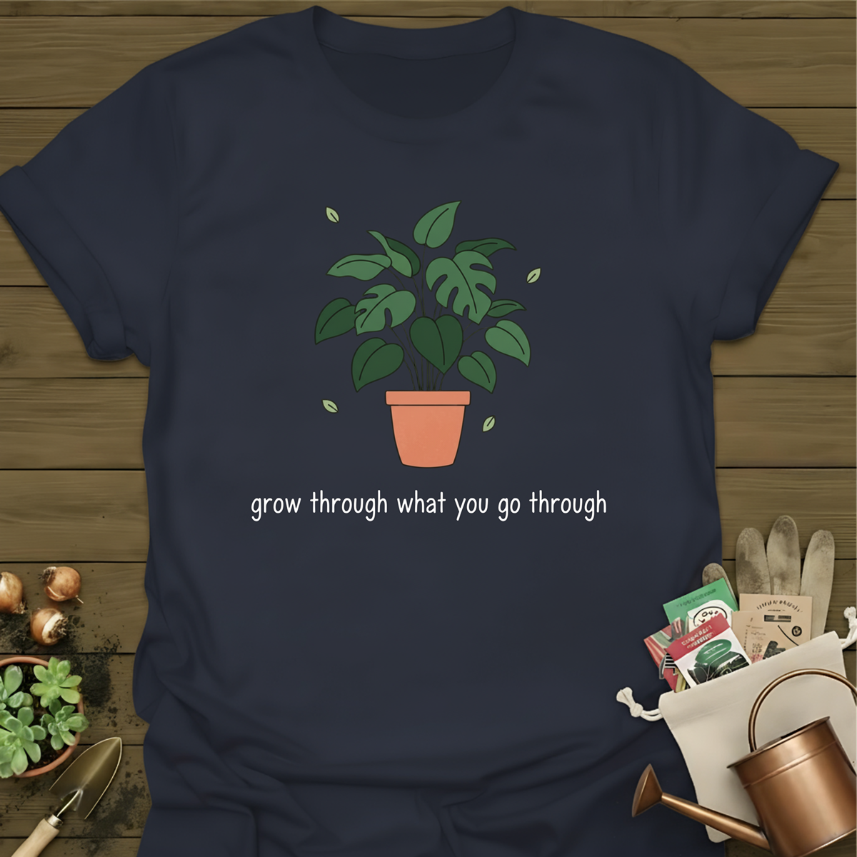 Grow Through What You Go Through T-Shirt