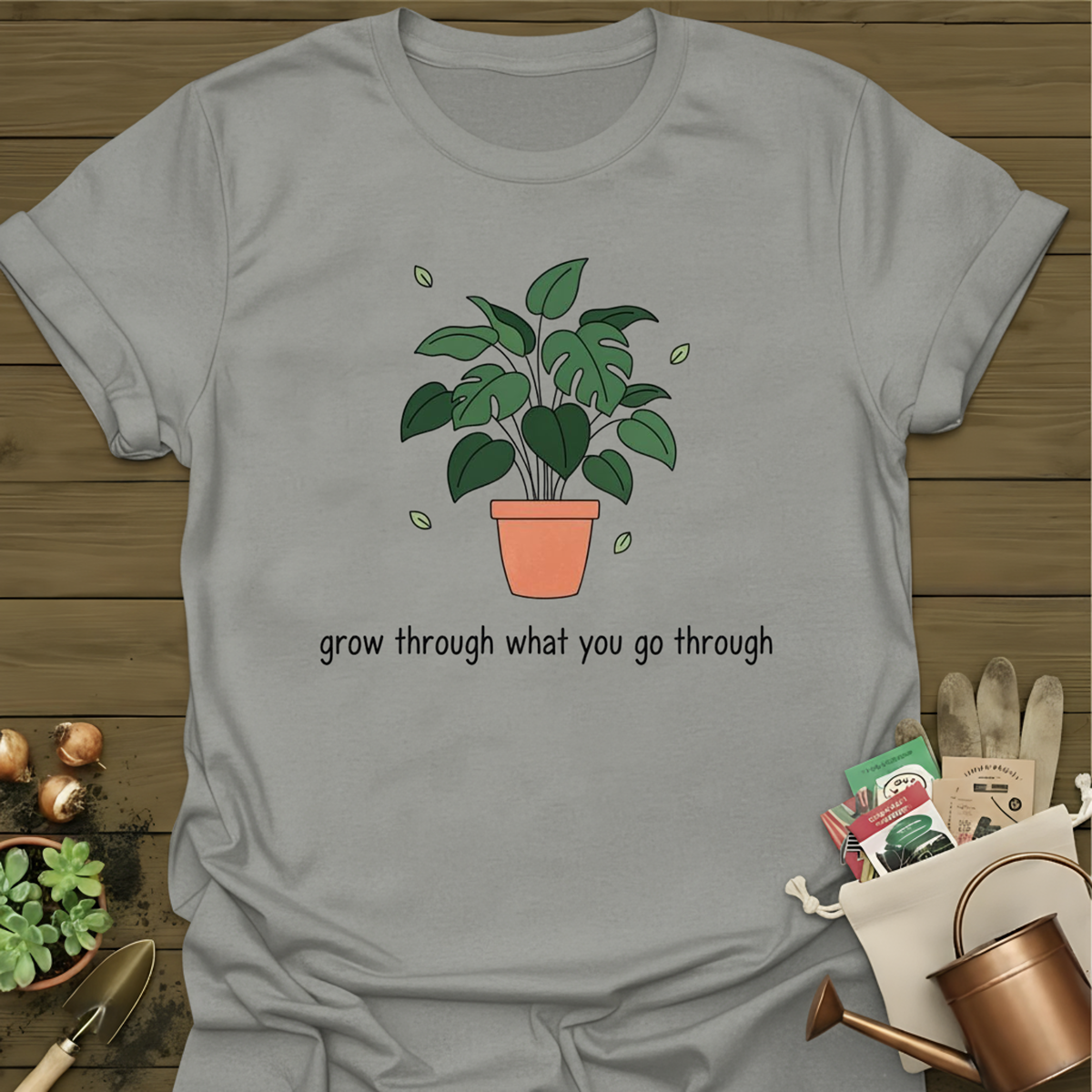 Grow Through What You Go Through T-Shirt